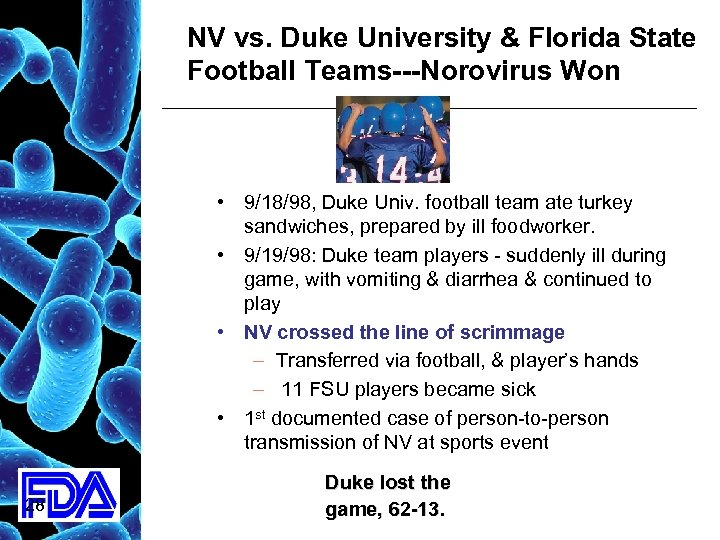 NV vs. Duke University & Florida State Football Teams---Norovirus Won • 9/18/98, Duke Univ.