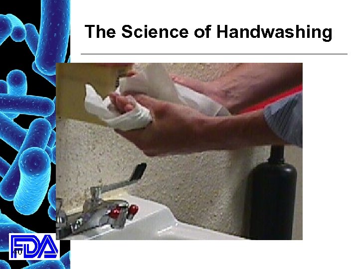 The Science of Handwashing 40 