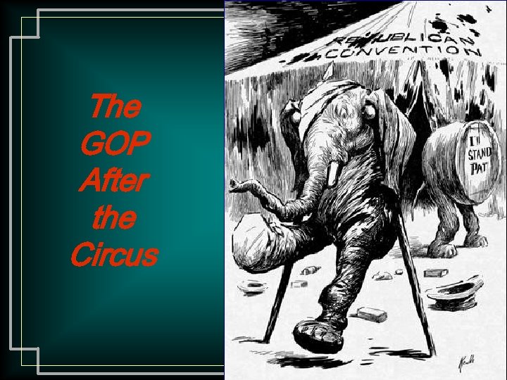The GOP After the Circus 