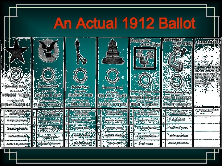 An Actual 1912 Ballot 