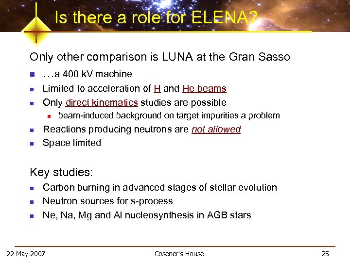 Is there a role for ELENA? Only other comparison is LUNA at the Gran