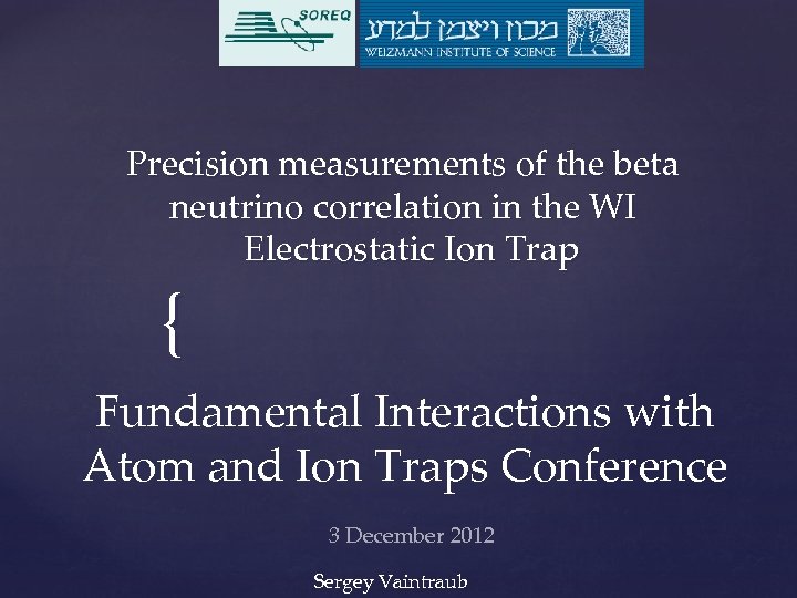 Precision measurements of the beta neutrino correlation in the WI Electrostatic Ion Trap {