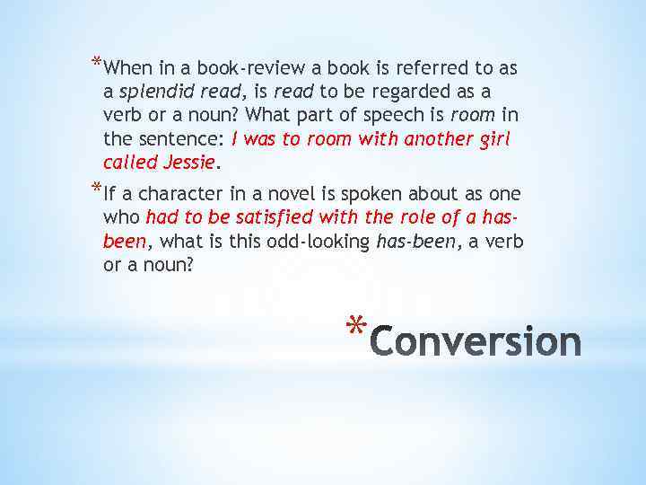 *When in a book-review a book is referred to as a splendid read, is