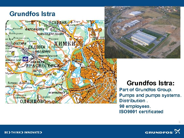 Grundfos Istra: Part of Grundfos Group. Pumps and pumps systems. Distribution. 90 employees. ISO
