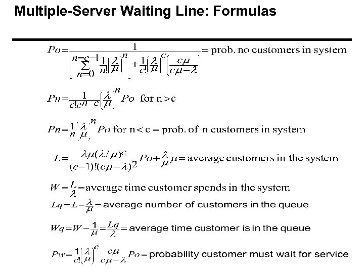 Multiple-Server Waiting Line: Formulas 