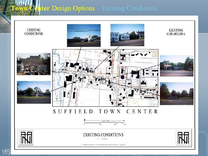 Town Center Design Options – Existing Conditions 