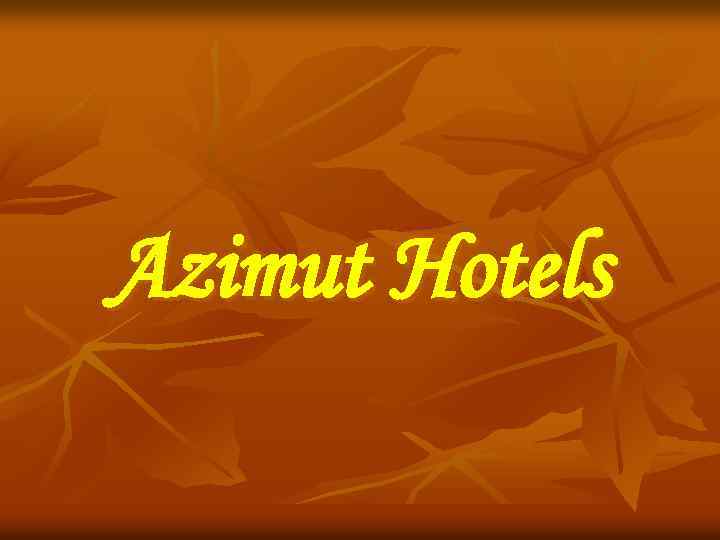 Azimut Hotels 