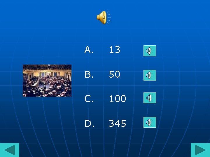 A. 13 B. 50 C. 100 D. 345 