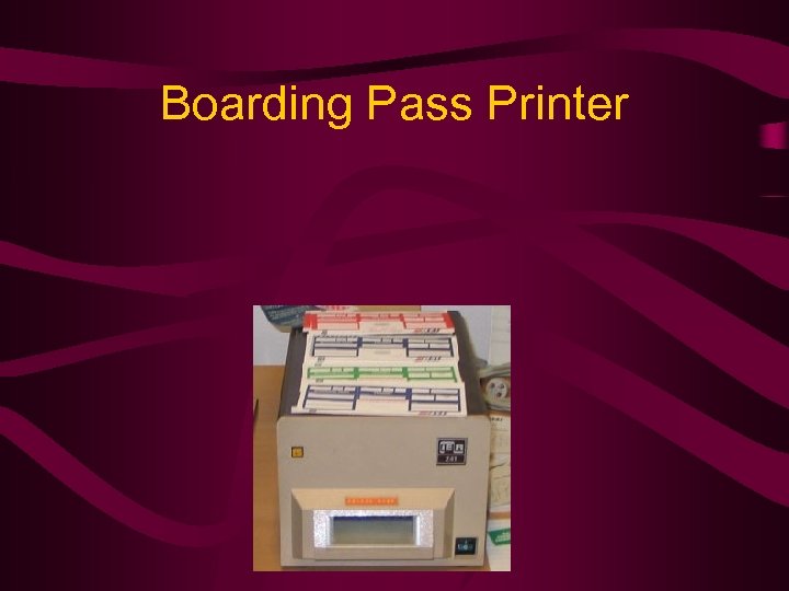 Boarding Pass Printer 