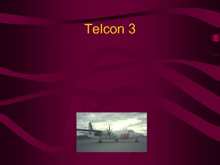Telcon 3 