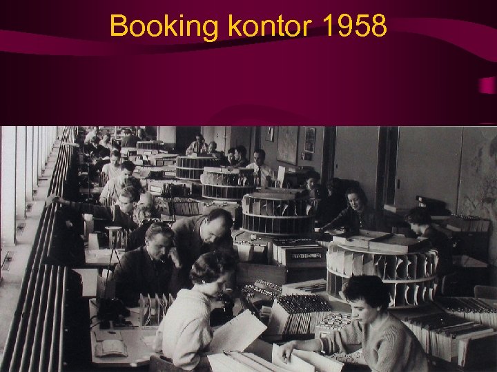 Booking kontor 1958 