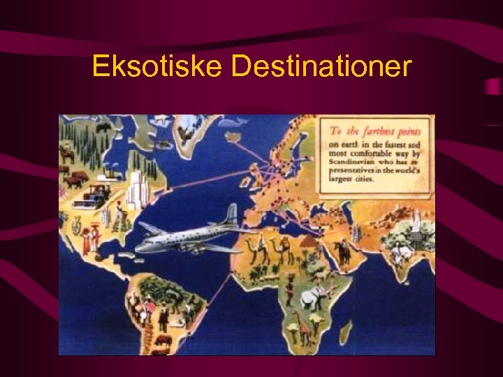 Eksotiske Destinationer 