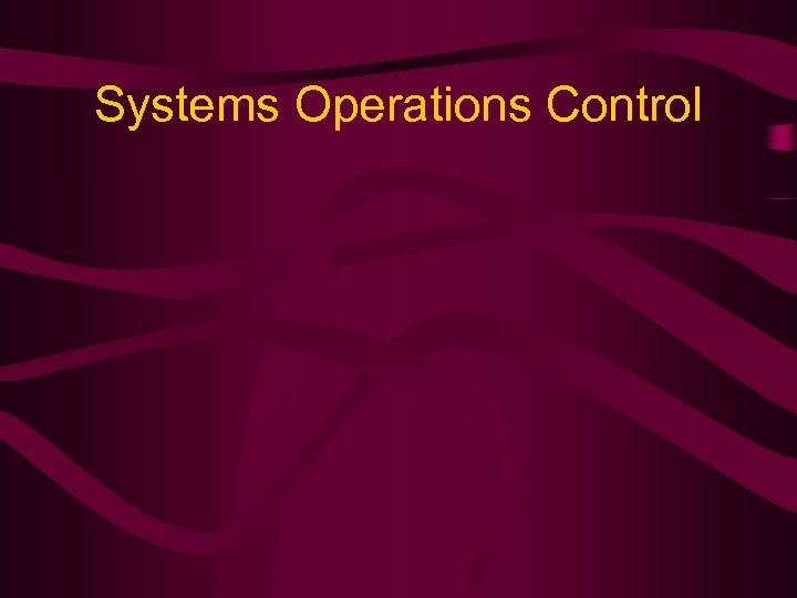 Systems Operations Control 