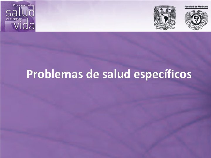Problemas de salud específicos 
