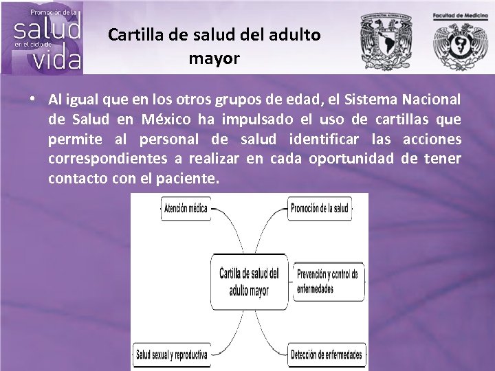 Cartilla de salud del adulto mayor • Al igual que en los otros grupos