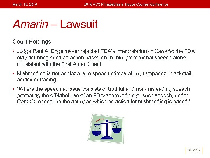March 16, 2016 ACC Philadelphia In House Counsel Conference Amarin – Lawsuit Court Holdings: