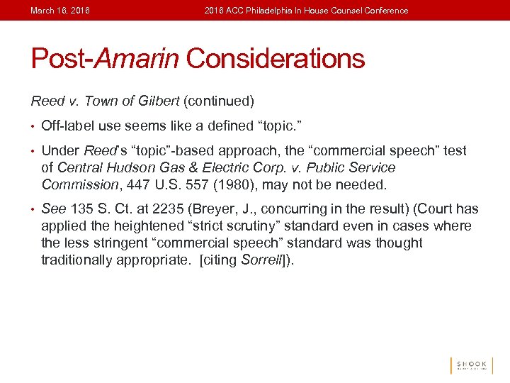 March 16, 2016 ACC Philadelphia In House Counsel Conference Post-Amarin Considerations Reed v. Town