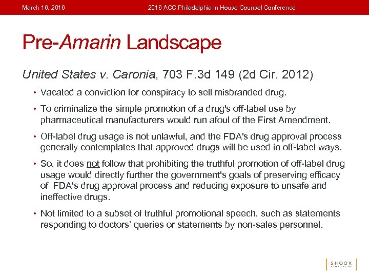 March 16, 2016 ACC Philadelphia In House Counsel Conference Pre-Amarin Landscape United States v.