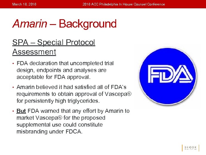 March 16, 2016 ACC Philadelphia In House Counsel Conference Amarin – Background SPA –