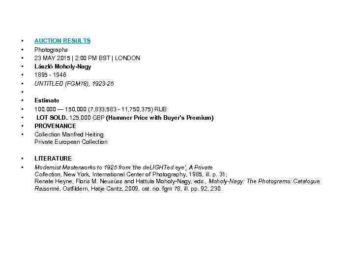  • • • AUCTION RESULTS Photographs 23 MAY 2015 | 2: 00 PM