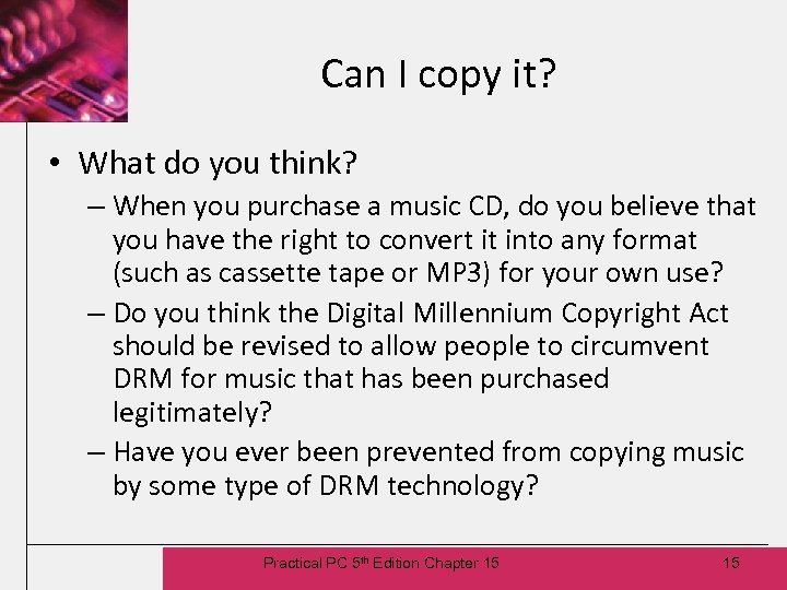 Can I copy it? • What do you think? – When you purchase a