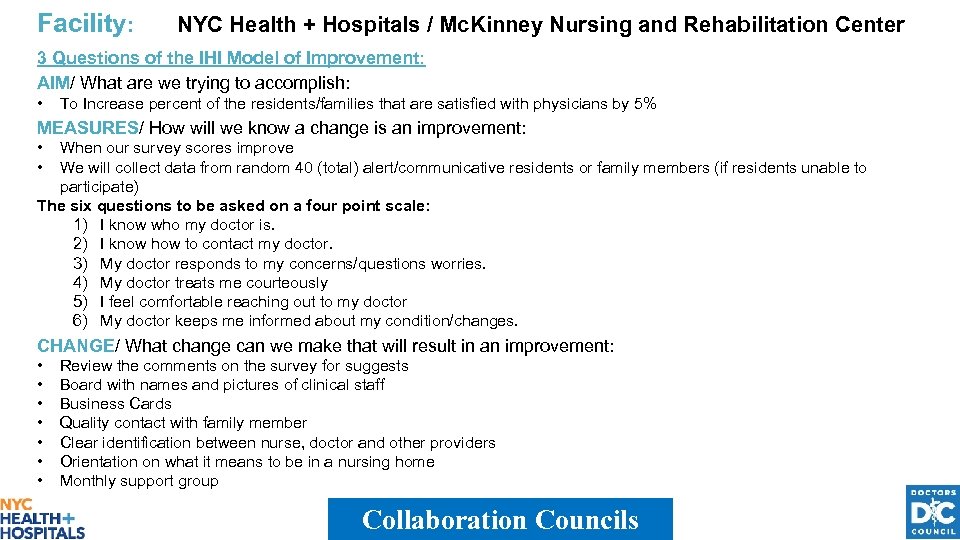 Facility: NYC Health + Hospitals / Mc. Kinney Nursing and Rehabilitation Center 3 Questions