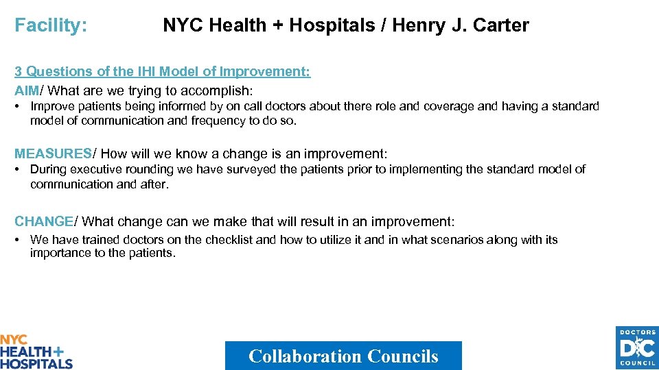 Facility: NYC Health + Hospitals / Henry J. Carter 3 Questions of the IHI