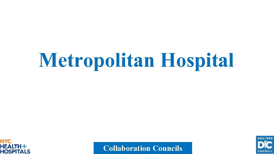 Metropolitan Hospital Collaboration Councils 