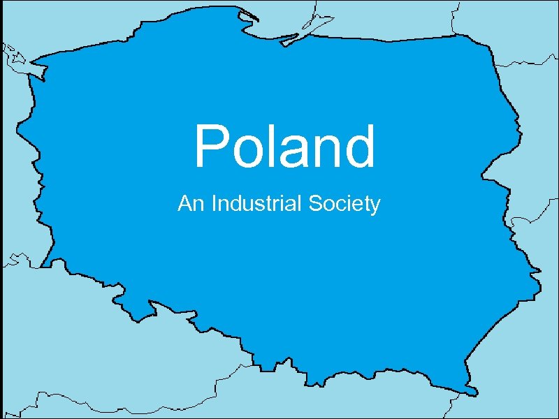 Poland An Industrial Society 