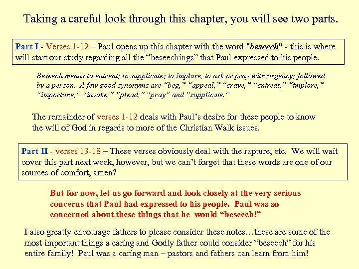 Taking a careful look through this chapter, you will see two parts. Part I