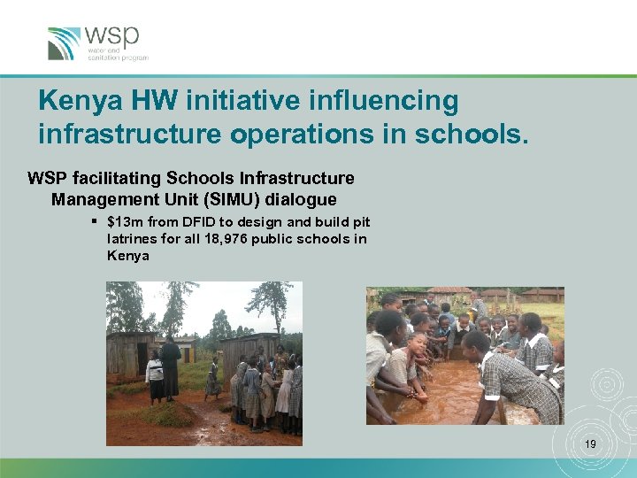 Kenya HW initiative influencing infrastructure operations in schools. WSP facilitating Schools Infrastructure Management Unit