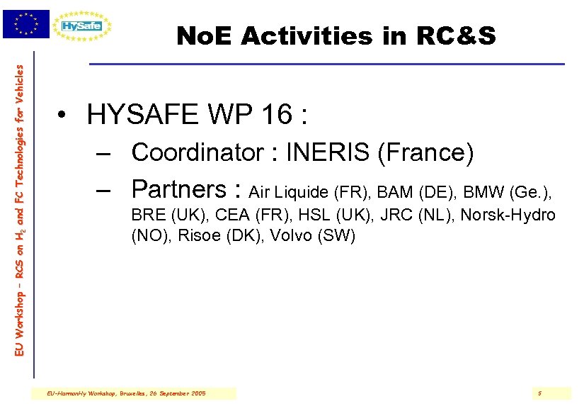 E U W o r ks h o p – R C S o
