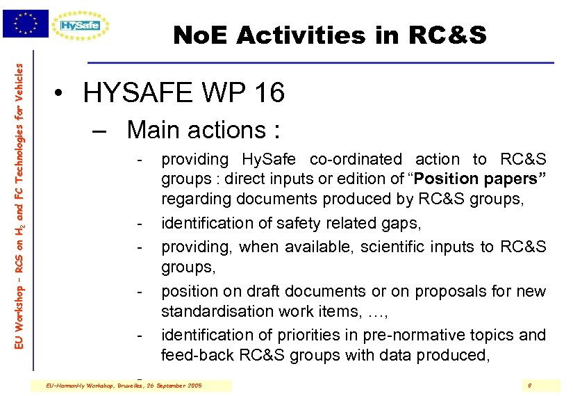 E U W o r ks h o p – R C S o