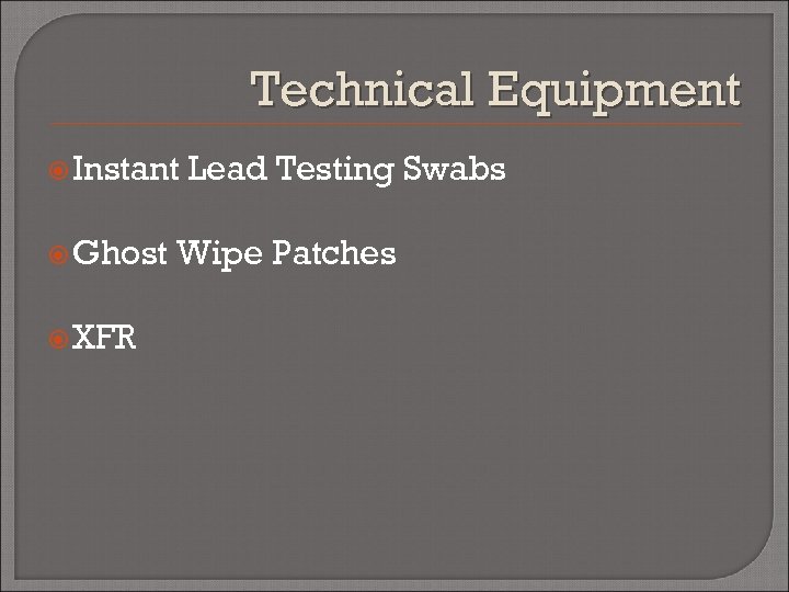 Technical Equipment Instant Ghost XFR Lead Testing Swabs Wipe Patches 