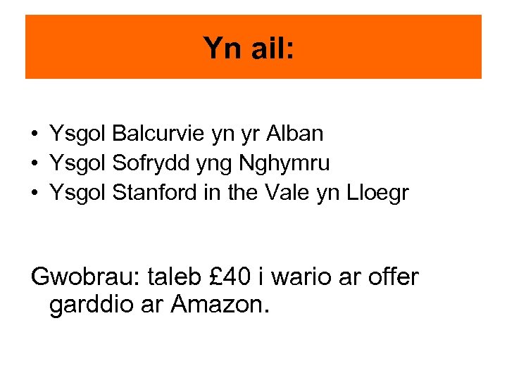 Yn ail: • Ysgol Balcurvie yn yr Alban • Ysgol Sofrydd yng Nghymru •