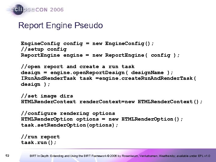 Report Engine Pseudo Engine. Config config = new Engine. Config(); //setup config Report. Engine