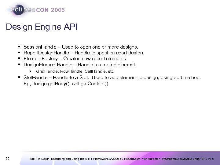 Design Engine API § § Session. Handle – Used to open one or more