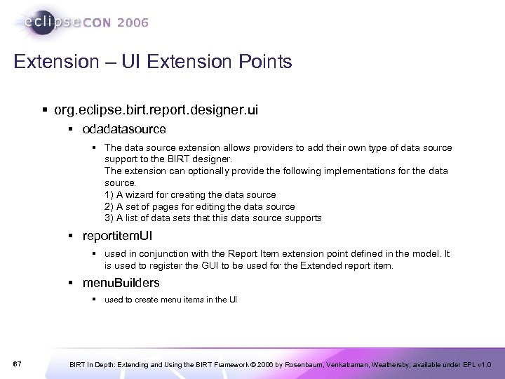 Extension – UI Extension Points § org. eclipse. birt. report. designer. ui § odadatasource