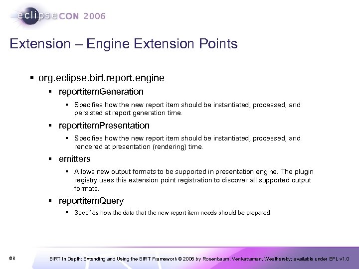 Extension – Engine Extension Points § org. eclipse. birt. report. engine § reportitem. Generation