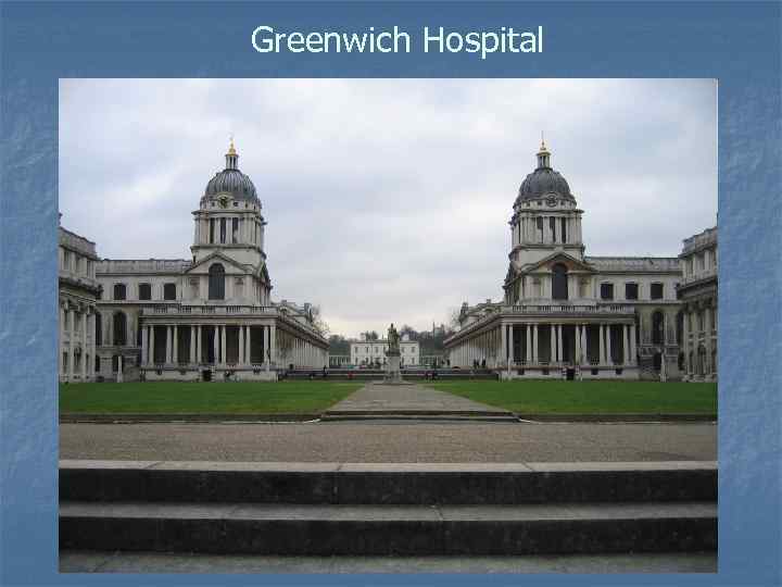 Greenwich Hospital 