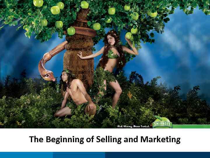 Source: The Beginning of Selling and Marketing 