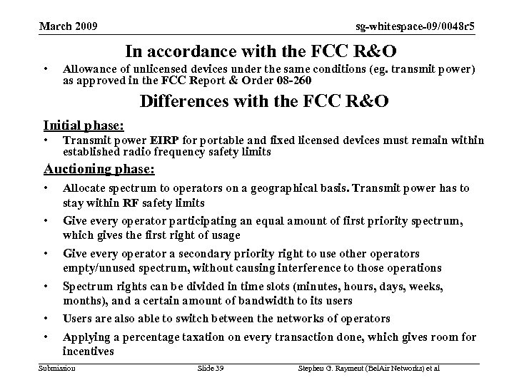 sg-whitespace-09/0048 r 5 March 2009 In accordance with the FCC R&O • Allowance of