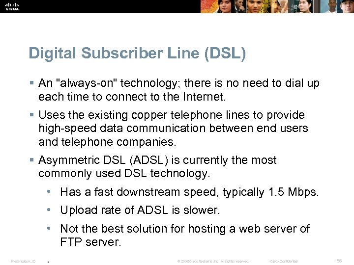 Digital Subscriber Line (DSL) § An 