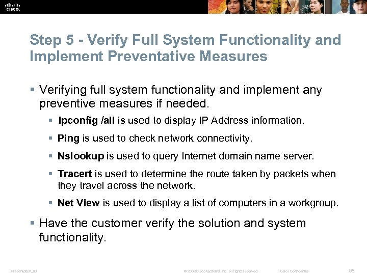 Step 5 - Verify Full System Functionality and Implement Preventative Measures § Verifying full