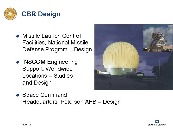 CBR Design l Missile Launch Control Facilities, National Missile Defense Program – Design l