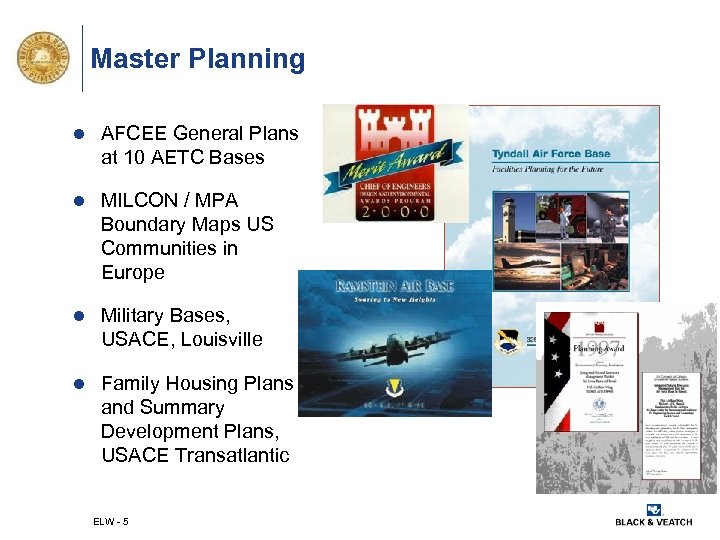 Master Planning l AFCEE General Plans at 10 AETC Bases l MILCON / MPA