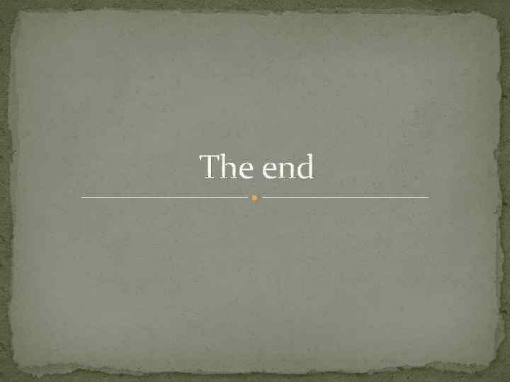 The end 