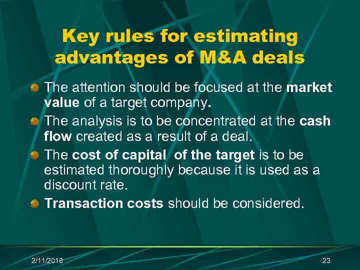 Key rules for estimating advantages of M&A deals The attention should be focused at