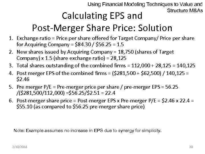 Using Financial Modeling Techniques to Value and Structure M&As Calculating EPS and Post-Merger Share