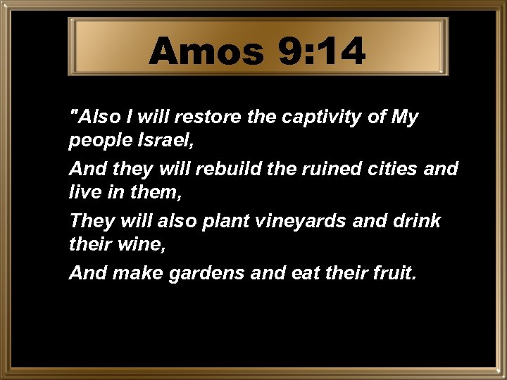 Amos 9: 14 